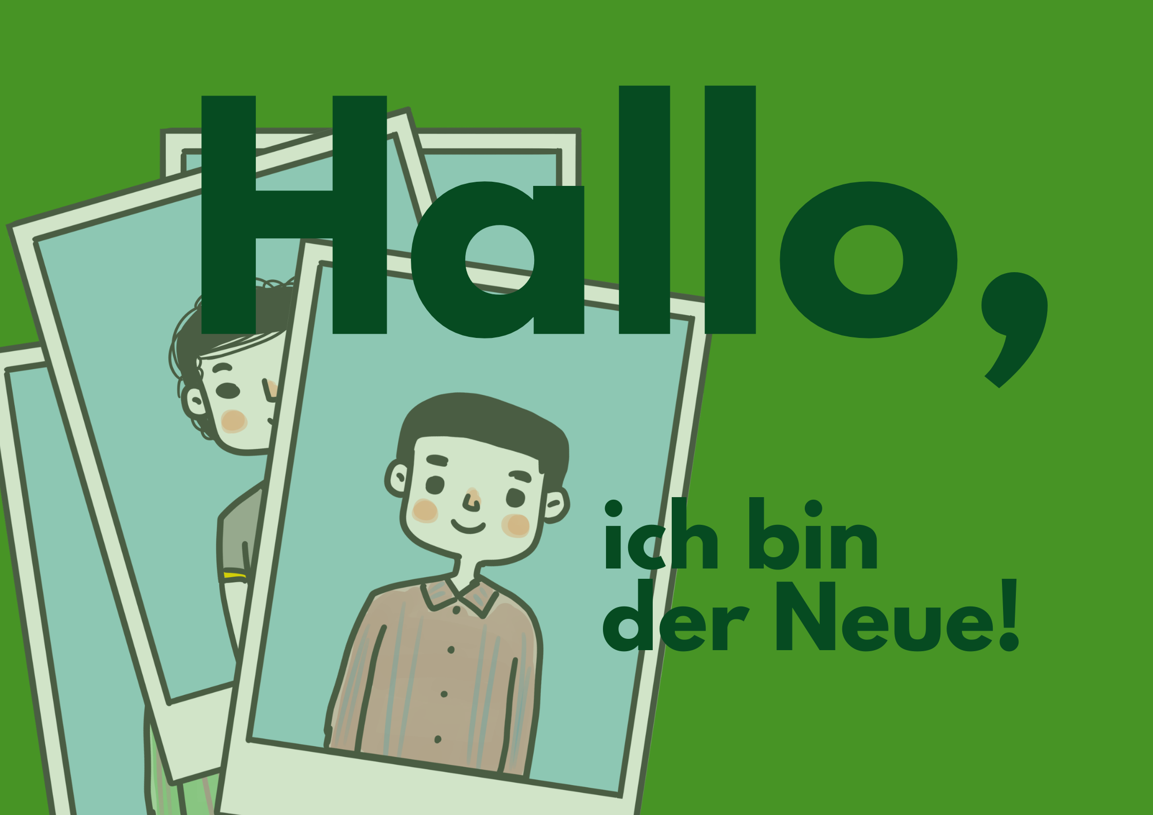 Hallo, ich bin der Neue!